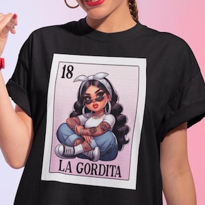 Spanish La Gordita T-shirt, Comfort Colors, La Gordita Lateria card T-shirt, Loteria card shirt, Latina La Gordita Tee, Spanish Gift