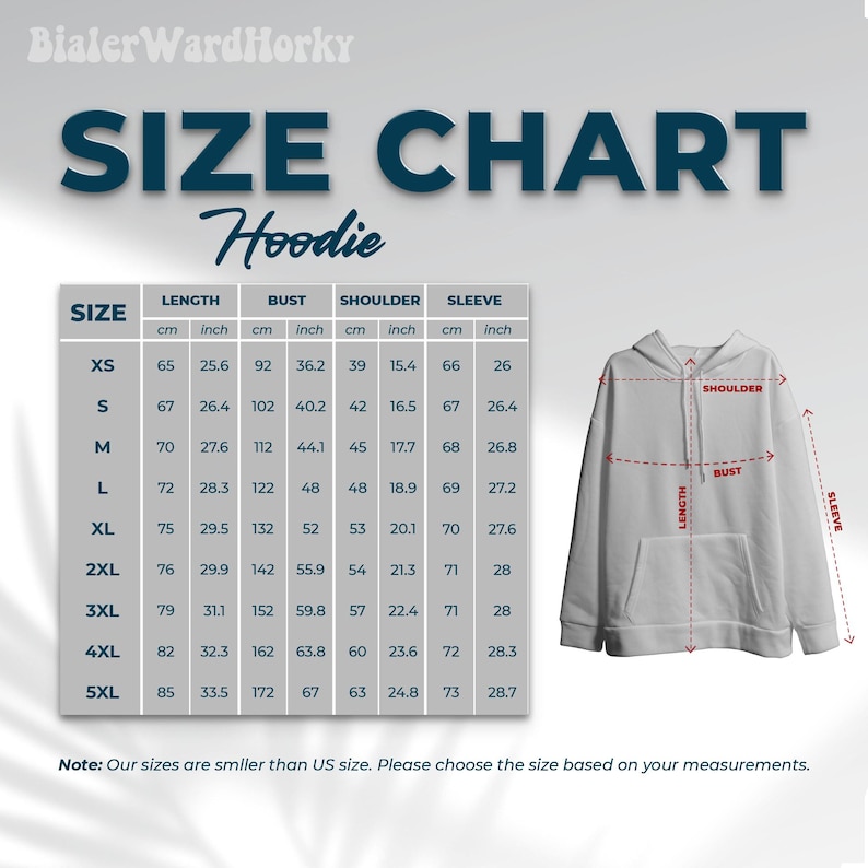 May include: A white hoodie with a size chart, including measurements in inches and centimeters. The chart details length, bust, shoulder, and sleeve sizes from XS to 5XL. The text "SIZE CHART Hoodie" is at the top.