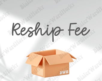 Reship Fee BialerWardHorky
