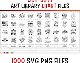 Lightburn Art Library LBART Files | 1000 Quote Svg Png for Laser Engrave and Crafter Projects.