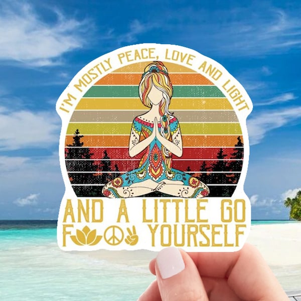 Im Mostly Peace Sticker, Love and Light Sticker| Laptop Sticker | Water Bottle Sticker | Vinyl Sticker | Funny Sticker | Meme Sticker