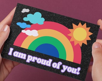 I Am Proud of You Rainbow Card - Card for a Friend - Birthday, Christmas, Thank You, Encouragement, Pride, Thinking of You, Congratulations