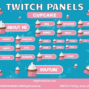 May include: A set of Twitch panels with a cupcake theme. The panels are pink with white text and cupcake illustrations. The panels include options for About Me, FAQ, Instagram, Links, and more. The background is teal.