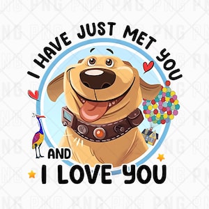 Disney Up Dug PNG, Camiseta de la película Up Dug de Disney Pixar, Perro Dug PNG, Te acabo de conocer y te amo PNG, Amantes de los perros png, Disney Dug digital