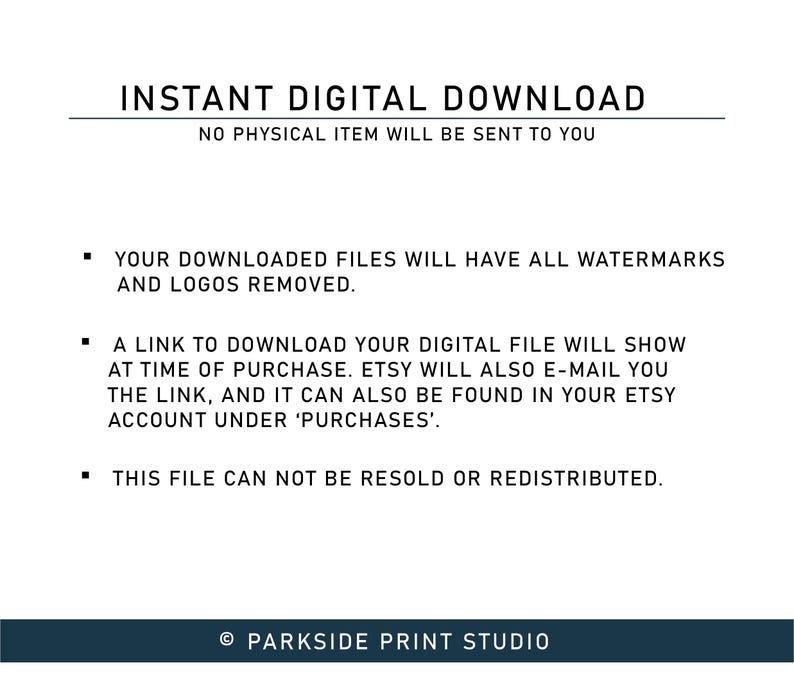 Puede incluir: Un gr&aacute;fico digital blanco con texto negro que indica INSTANT DIGITAL DOWNLOAD, NO PHYSICAL ITEM WILL BE SENT TO YOU, seguido de instrucciones sobre marcas de agua, enlaces de descarga y pol&iacute;ticas de redistribuci&oacute;n, terminando con el logo de Parkside Print Studio.