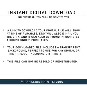 Pu&ograve; includere: Un grafico informativo digitale con testo nero su sfondo bianco. Riporta INSTANT DIGITAL DOWNLOAD, NO PHYSICAL ITEM WILL BE SENT TO YOU, e fornisce istruzioni per l'accesso al file, l'utilizzo e il copyright di PARKSIDE PRINT STUDIO.
