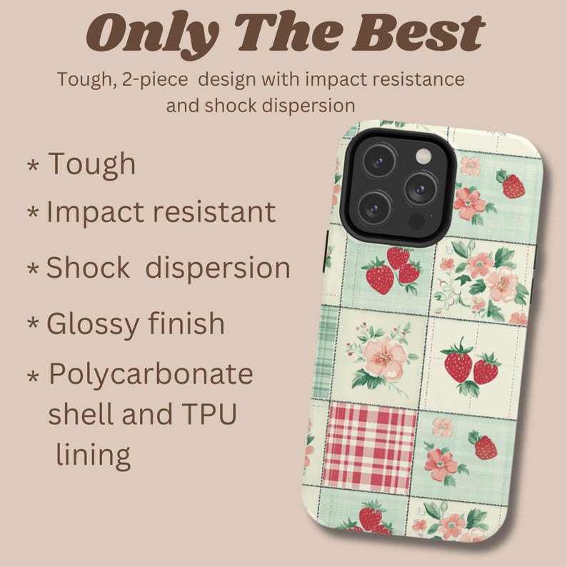 May include: A phone case with a patchwork design featuring a floral pattern, red and white gingham, and strawberries. The case is made of polycarbonate and TPU, and is impact resistant, shock absorbent, and has a glossy finish.