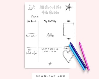 May include: A printable worksheet titled "All About Me 4th Grade" with sections for a student to fill in information about themselves, including their favorite book, color, school subject, hobbies, family, age, and what they want to be when they grow up.