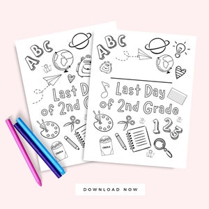 Second Grade End of School Activity, Last Day of 2nd Grade Coloring Page,  Homeschool Printable, Classroom Kid Activity Worksheet