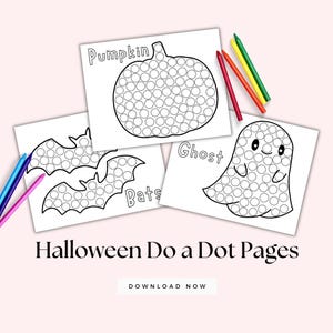 May include: Halloween-themed activity pages featuring a pumpkin, bats, and a ghost, each with a dot-to-dot design. The pages are accompanied by colorful crayons. The text "Halloween Do a Dot Pages" is displayed below the pages.