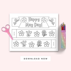 May Day Printable Crown Craft for Kids, Happy May Day Activity, Spring Preschool Activity Printable, May Day Coloring Page, Toddler May Day