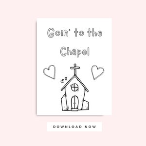 May include: A black and white line drawing of a chapel with a cross on top, two hearts, and the text "Goin' to the Chapel". Below the image is the text "DOWNLOAD NOW".
