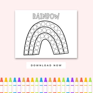 May include: A black and white printable coloring page featuring a rainbow with circles to color in. The text "RAINBOW" is at the top of the page and "DOWNLOAD NOW" is at the bottom.