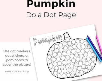 Pumpkin Dot Marker Activity, Pumpkin Do a Dot Printable for Kids, Preschool Fall Activity, Toddler Printable Activity, Dot Markers
