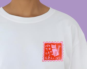 CATCALLING - Organic Cotton Feminism Shirt