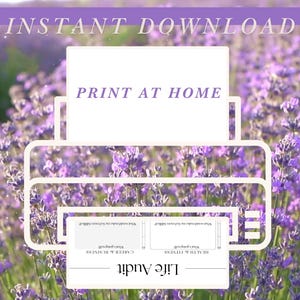 May include: Printable life audit worksheet with sections for health & fitness, career & business, and relationships. The worksheet is displayed on a white printer against a background of purple lavender flowers. The text "INSTANT DOWNLOAD" and "PRINT AT HOME" is visible at the top of the image.