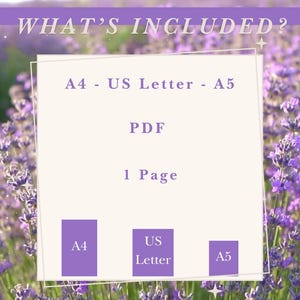 May include: A graphic with a lavender background shows the text "WHAT'S INCLUDED?" in a white box. A white box with a purple border shows the text "A4 - US Letter - A5" and "PDF" and "1 Page". Below that are three purple boxes with the text "A4", "US Letter", and "A5".