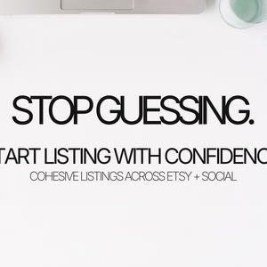Bold text graphic reading “Stop Guessing. Start Listing With Confidence.