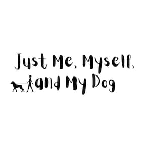 Hond Sticker Sticker, Just Me My Self en My Dog Sticker voor Hondenliefhebbers, Hond Sticker Cadeau voor Laptops, Mobiele Telefoons, Tumblers, Notebooks, Auto