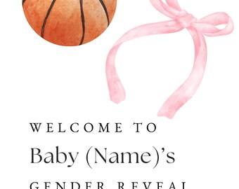 May include: Watercolor illustration for a baby gender reveal. Features a basketball and a pink ribbon bow. Text reads "WELCOME TO Baby (Name)'s GENDER REVEAL June 15, 2024".