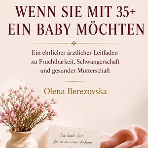 Wenn Sie mit 35+ ein Baby möchten, Book