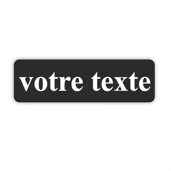 Sticker Autocollant Votre texte noir personnalisé pour décoration