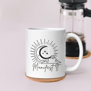 Manifest It Mug, Celestial Mug, Law of Attraction Gift, Spiritual Mug, Manifestation Mug, Affirmation Mug, Universe Mug