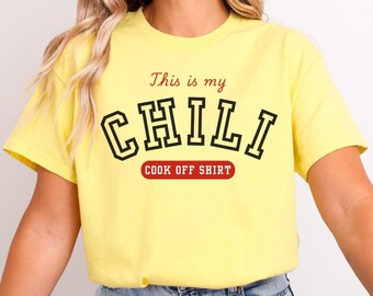 This Is My Chili Cook Off Shirt Chili Cook Off Cooking Shirt Foodie Shirt Chili Shirt Chili Cookoff Spicy Chili Cooking Tshirt Chili Party