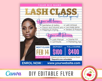 May include: A pink and blue flyer with gold text advertising a lash class. The flyer includes the text "Lash Class", "You will learn", "You will receive", "Next Class", "Deposit", "Full Course", "Enrol Now", and "www.yourwebsite.com". The flyer also includes a photo of a woman with dark skin and long black hair. The flyer is on a pink background.