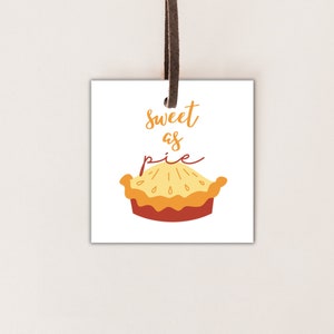 2” & 2.5 Sweet as Pie Gift Tag | Printable Gift Tag | Cookie Tag | Thanksgiving Tag | Square