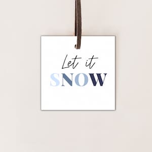 2” & 2.5” Let it Snow Tag | Printable Gift Tag | Cookie Tag | Christmas Tag | Square Tag