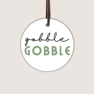 2” & 2.5 Green Gobble Gobble Gift Tag | Printable Gift Tag | Cookie Tag | Thanksgiving Tag | Circle