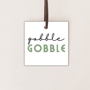2” & 2.5 Green Gobble Gobble Gift Tag | Printable Gift Tag | Cookie Tag | Thanksgiving Tag | Square