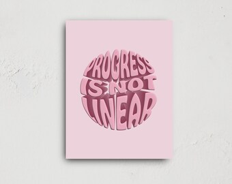 Art Print "Progress Is Not Linear" | Modern | Contemporary | Motivational Quote | Pink | Wall Decor | Poster | Graphic Design | 3D