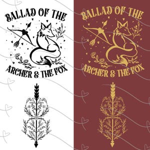 Könnte beinhalten: Ein Design mit einem Fuchs, Pfeil und Bogen und floralen Elementen. Der Text "Ballad of the Archer & The Fox" ist in einer dekorativen Schriftart dargestellt. Das Design ist in Schwarz und Gold auf weißem und weinrotem Hintergrund erhältlich.