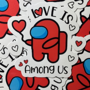 Love Is Among Us Valentine&#39;s Day Vinyl Sticker