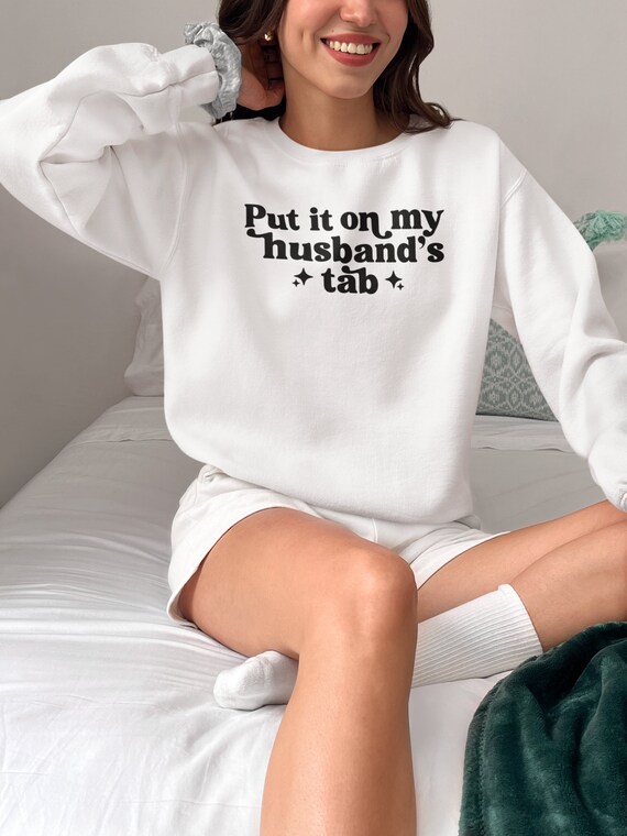 Ponlo en la pestaña de mi marido Sudadera Regalo de cumpleaños