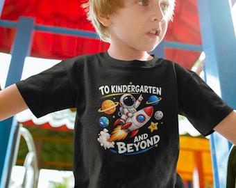 Maglietta "Per l'asilo e oltre", Maglietta per l'asilo, Maglietta a tema spaziale per l'asilo, Maglietta per il primo giorno di scuola, Maglietta a tema spaziale per bambini piccoli
