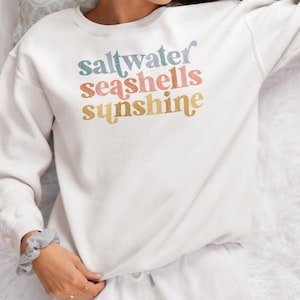 Saltwater Seashells Sunshine Sweatshirt | Vacation Crew Neck Sweatshirt | Family Matching Sweatshirt | Beach Sweatshirt | Vacation Sweater