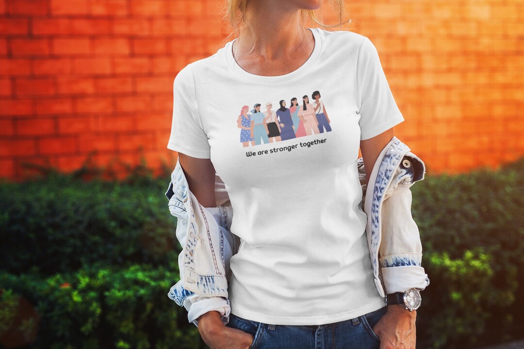We Are Stronger Together | Womens Rights | International Womens Day ...