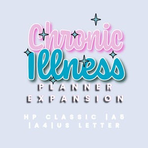 Könnte beinhalten: Ein blaugrünes und rosafarbenes Grafikdesign mit dem Text "Chronic Illness Planner Expansion HP Classic IA5 IA4IUS Letter" mit Sternen um den Text herum.