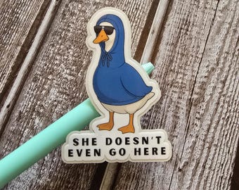 She doesn't even go here, mean girls, duck, hoodie, sunglasses, meme, Funny, Sticker