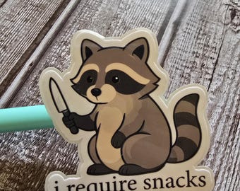 I Require Snacks, Raccoon, Silly, Sarcasm, Funny, Sticker
