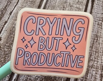 Crying But Productive, Corporate Baddie, Funny, Pink, Sticker