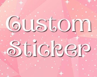 Custom Sticker