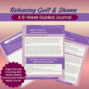 Releasing Guilt and Shame a 6-Week guided Journal written by a therapist