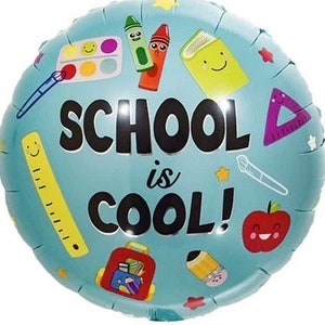 1 Pc Back to School Balloon, School is Cool Ballon, Welcome Home Balloon.