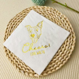 Custom  Dog Wedding Napkins, Custom Pet Cocktail Napkins, Customized Pet Napkins, Custom Pet Gold Foil Wedding Napkins, Party Napkins