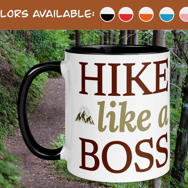 Hike Like A Boss mug, Hiking Mug, The Journey is the Reward, Encouraging Coffee Mug, Inspirational Mug,Color on the Inside mug,Adventure Mug