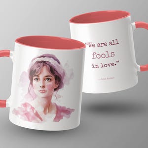 Jane Austen Quote Mug We Are All Fools in Love, Inspirational Quote Mug, Watercolor Portrait, Literary Gift, Classic Literature Lover Mug
